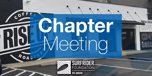 Surfrider Delaware Chapter Meeting