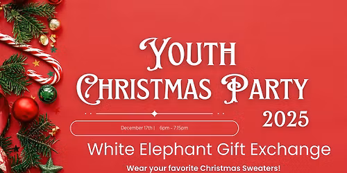 Legacy Students Youth Christmas Party\/White Elephant Gift Exchange