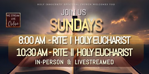 Sunday Service Rite II Holy Eucharist with music.