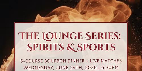 The Lounge Series: Spirits & Sports