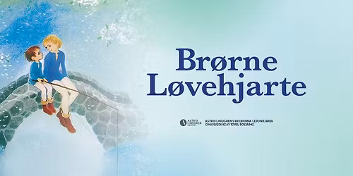 Teater Vestland: Br\u00f8rne L\u00f8vehjarte