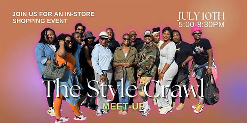 The Style Crawl: Meet-up