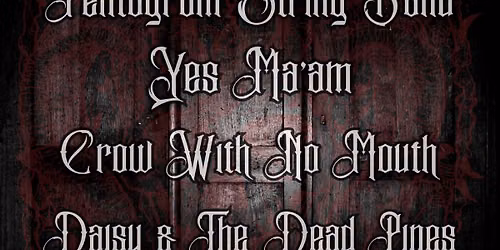 THE PENTAGRAM STRING BAND l YES MA\u2019AM | CROW WITH NO MOUTH | DAISY & THE DEAD PINES | Oct 26, 2026