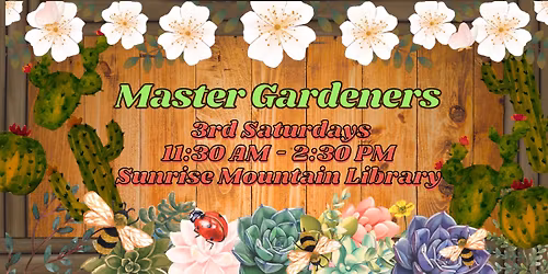Master Gardeners @ Sunrise Mountain Library