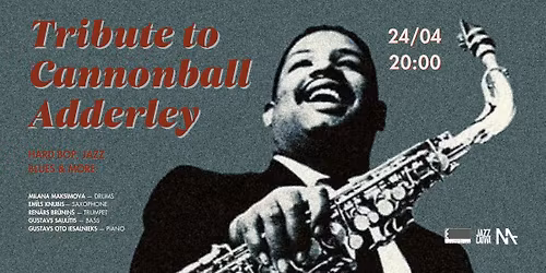Tribute to Cannonball Adderley | Milana Maksimova Quintet
