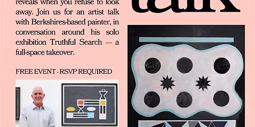 Artist Talk with Charles Thomas O'Neil: TRUTHFUL SEARCH
