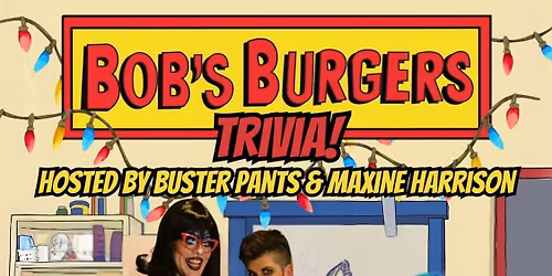 Bob's Burgers Trivia!