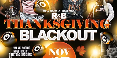 R&B THANKSGIVING BLACKOUT