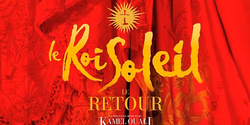 LE ROI SOLEIL - FOREST NATIONAL - 28\/03\/26