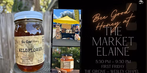 Bee Good Honey at The Market Elaine