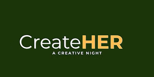 CreateHER: A BuildHER Creative Night