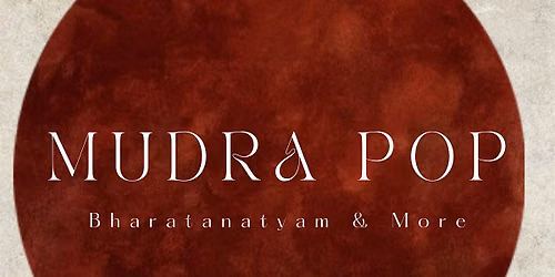Bharatanatyam Fusion - Dance Workshop - Mudras & Bars