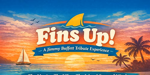 Party at the Lake w\/ Fins Up! A Jimmy Buffett Experience