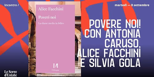 Povere noi! Incontro con Antonia Caruso, Alice Facchini e Silvia Gola