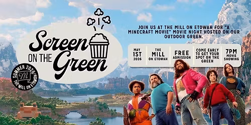 First Friday Movie Night at The Mill on Etowah: A Minecraft Movie