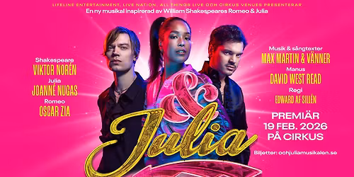& Julia musikalen - Cirkus Stockholm