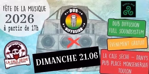 F\u00eate de la musique 2026 -> Dub Diffusion Sound System
