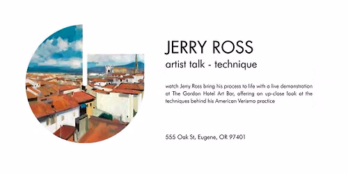 Jerry Ross Artist Talk - Technique 