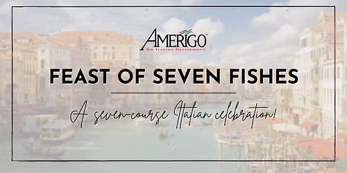 Feast of Seven Fishes Dinner