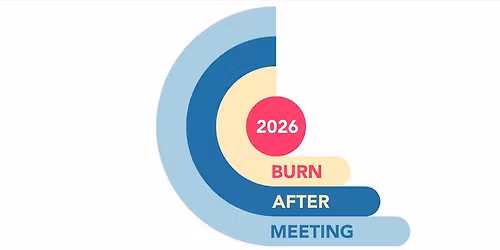 Burn After Meeting (BAM) 2026