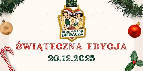 Klub Ma\u0142ego Biegacza - edycja \u015bwi\u0105teczna