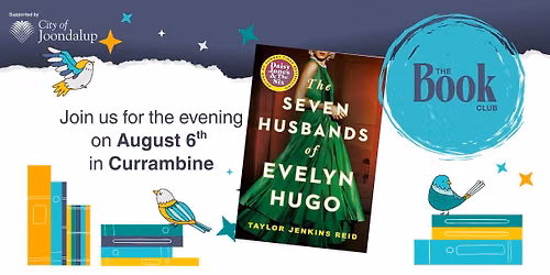 The Book Club Presents - The Seven Husbands of Evelyn Hugo