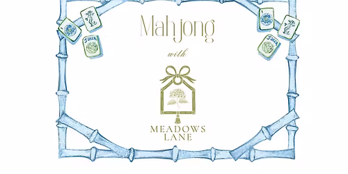 Mahjong at Meadows Lane