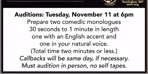 Alchemy Theatre AUDITIONS - The hilarious NOISES OFF! Directed by Stephen Vance - Nov. 11 at 6PM