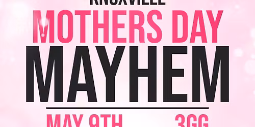 Dream Team Mothers Day Mayhem