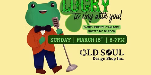 "Lucky to Sing with You!" Karaoke @ OLD SOUL