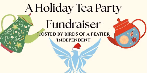 Holiday Tea Party Fundraiser