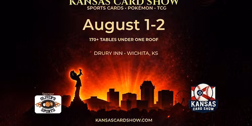 Kansas Card Show - Wichita - August 23