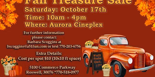 Fall Treasure Sale--Sell Your Stuff--Sat Oct 17th at Aurora Cineplex