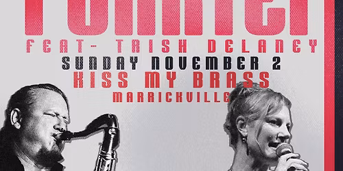 Soul Obsession Sunday with James Ryan trio followed by James Ryan's Funktet  featuring Trish Delaney