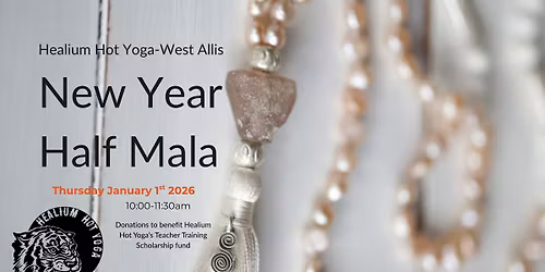 New Year\u2019s Day Half-Mala: 54 Sun Salutations at Healium Hot Yoga-West Allis