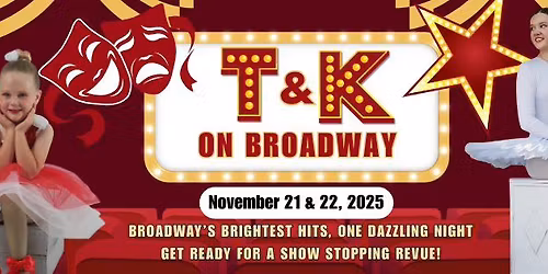 T&K On Broadway