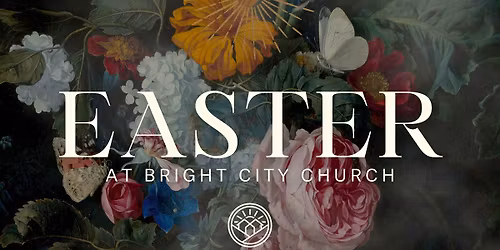 Easter at Bright City