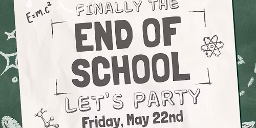 End of School Year Party at Lit Rooster