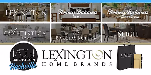 ADG Nashville Lunch & Learn: Lexington Home Brands