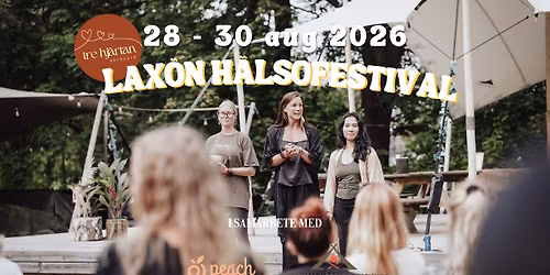 LAX\u00d6N H\u00c4LSOFESTIVAL 28-30 aug 2026