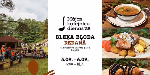 BLEĶA BĻODA | Mājas kafejnīcu dienas Redanā
