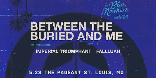 The Blue Nowhere U.S. Tour 26 - Between The Buried and Me at The Pageant