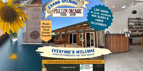 Mullum Organic Food Co-op Grand Opening