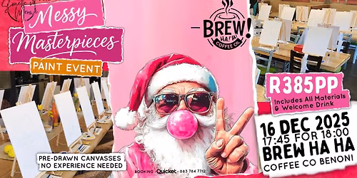 Messy Masterpieces Paint Night @ Brew Ha Ha Coffee Co Benoni