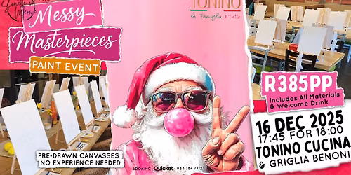 Messy Masterpieces Paint Night @ Tonino Cucina Benoni