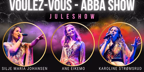 Voulez Vous - v\u00e5r ABBA-hyllest \/\/ Juleshow