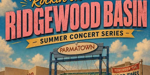 Parma\u2019s Finest: Rockin\u2019 on Ridgewood Basin Summer Series