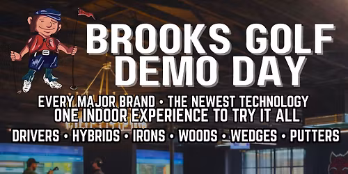 Brooks Golf Demo Day