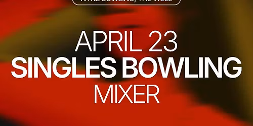 Thursday | Bowling Love in the Lanes | Toronto