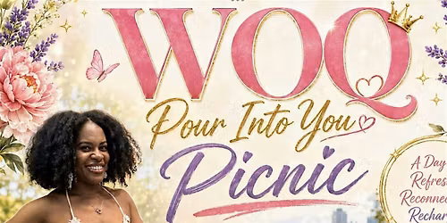 W.O.Q Pour Into You Picnic
